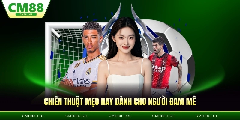 chien-thuat-meo-hay-bong-da-chau-au