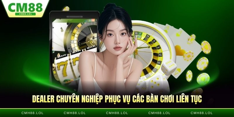 dealer-chuyen-nghiep-casino-CM88
