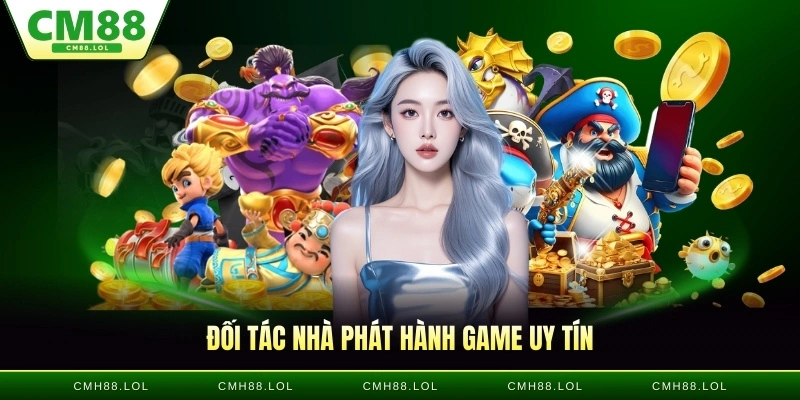 doi-tac-nha-phat-hanh-game-uy-tin