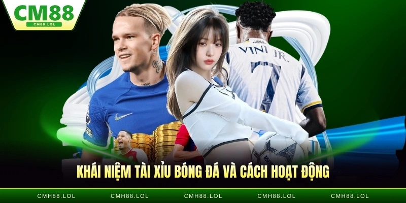 khai-niem-tai-xiu-bong-da