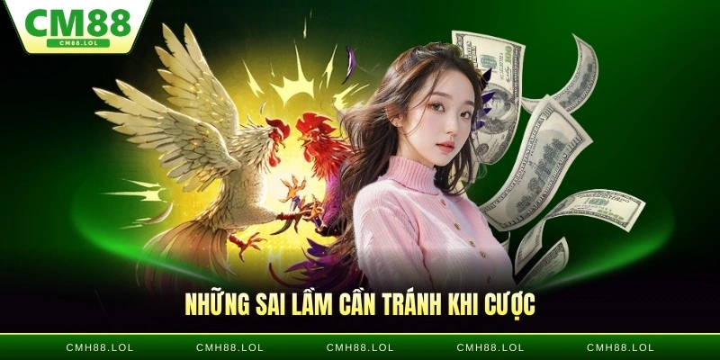 nhung-sai-lam-can-tranh-khi-cuoc-da-ga-CM88