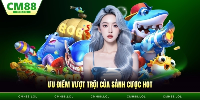 uu-diem-cua-sanh-ban-ca-jili